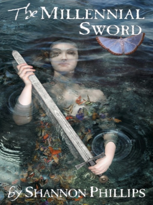 Title details for The Millennial Sword by Shannon Phillips - Available